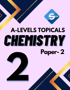 alevels chemistry paper 2 topicals