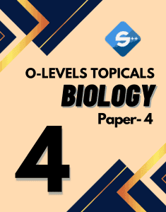 olevels biology paper 4 topicals